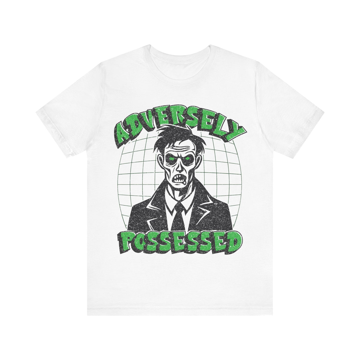 Adversely Possessed T-Shirt