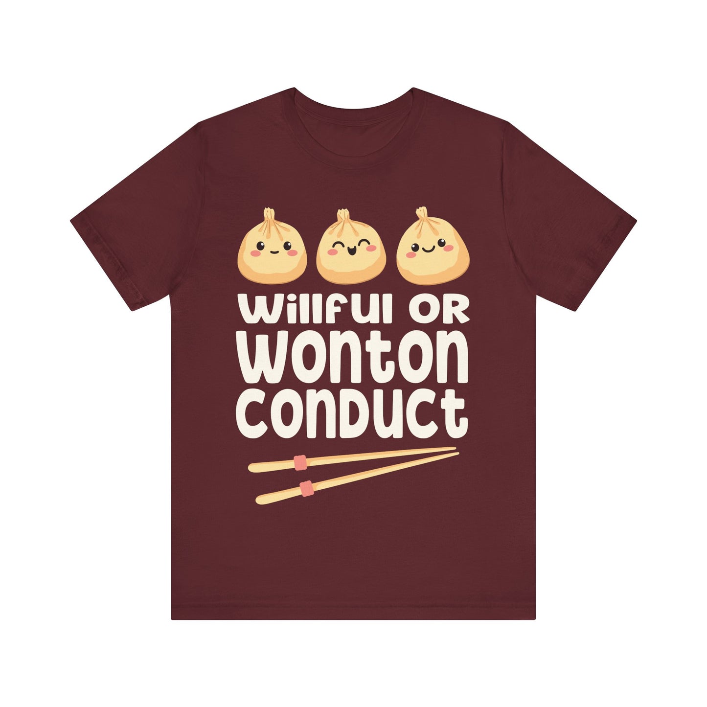 Willful or Wonton Conduct T-Shirt