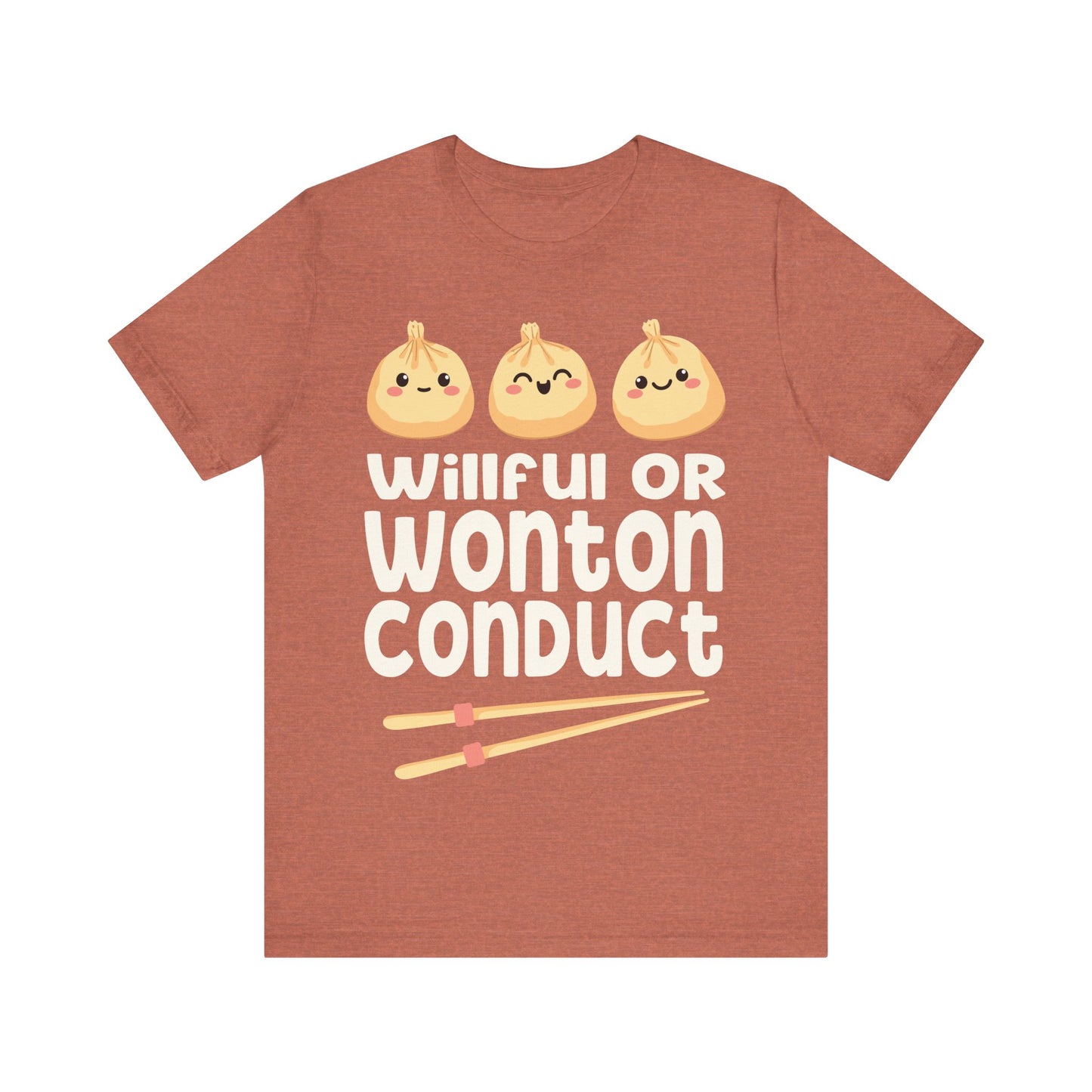 Willful or Wonton Conduct T-Shirt