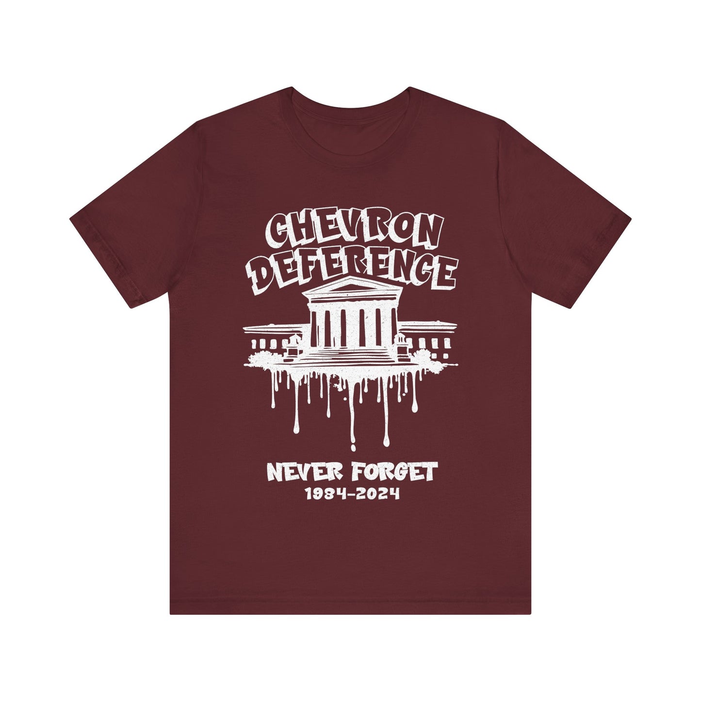 Chevron Deference Never Forget 1984-2024 T-Shirt