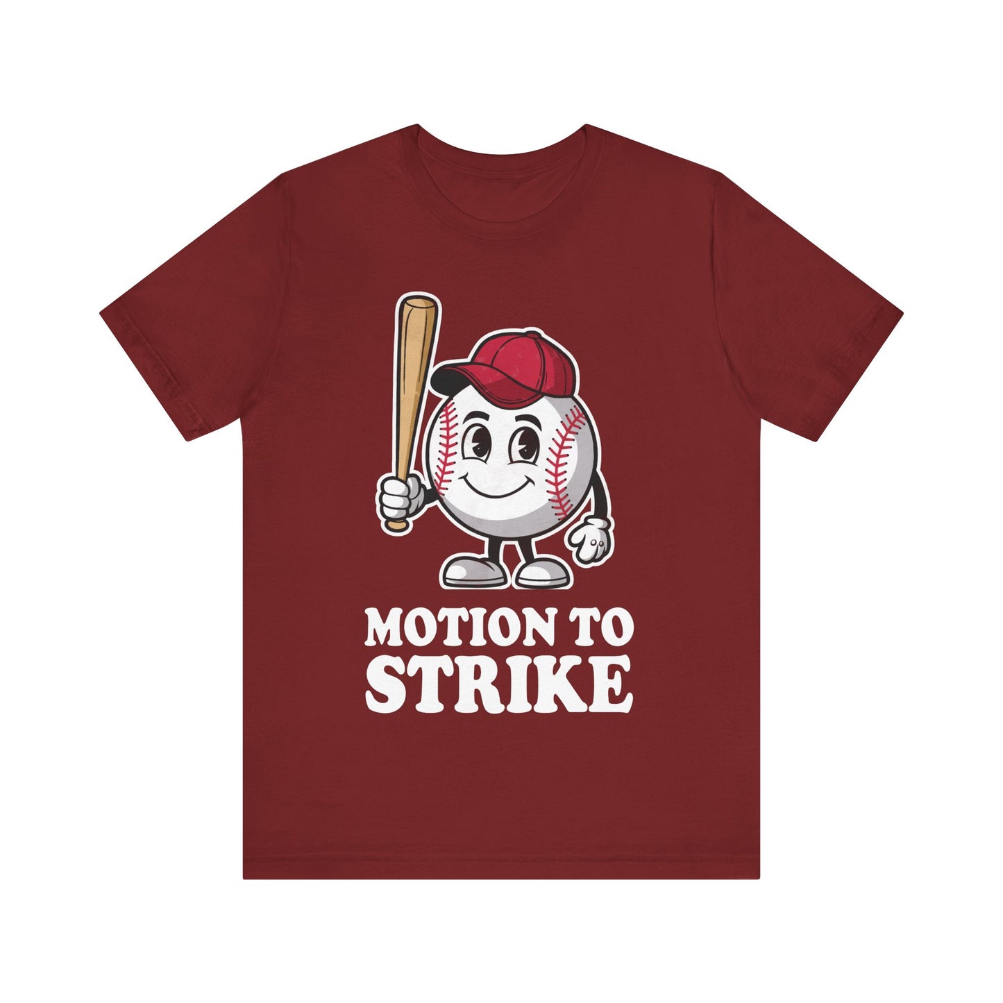 Motion to Strike T-Shirt