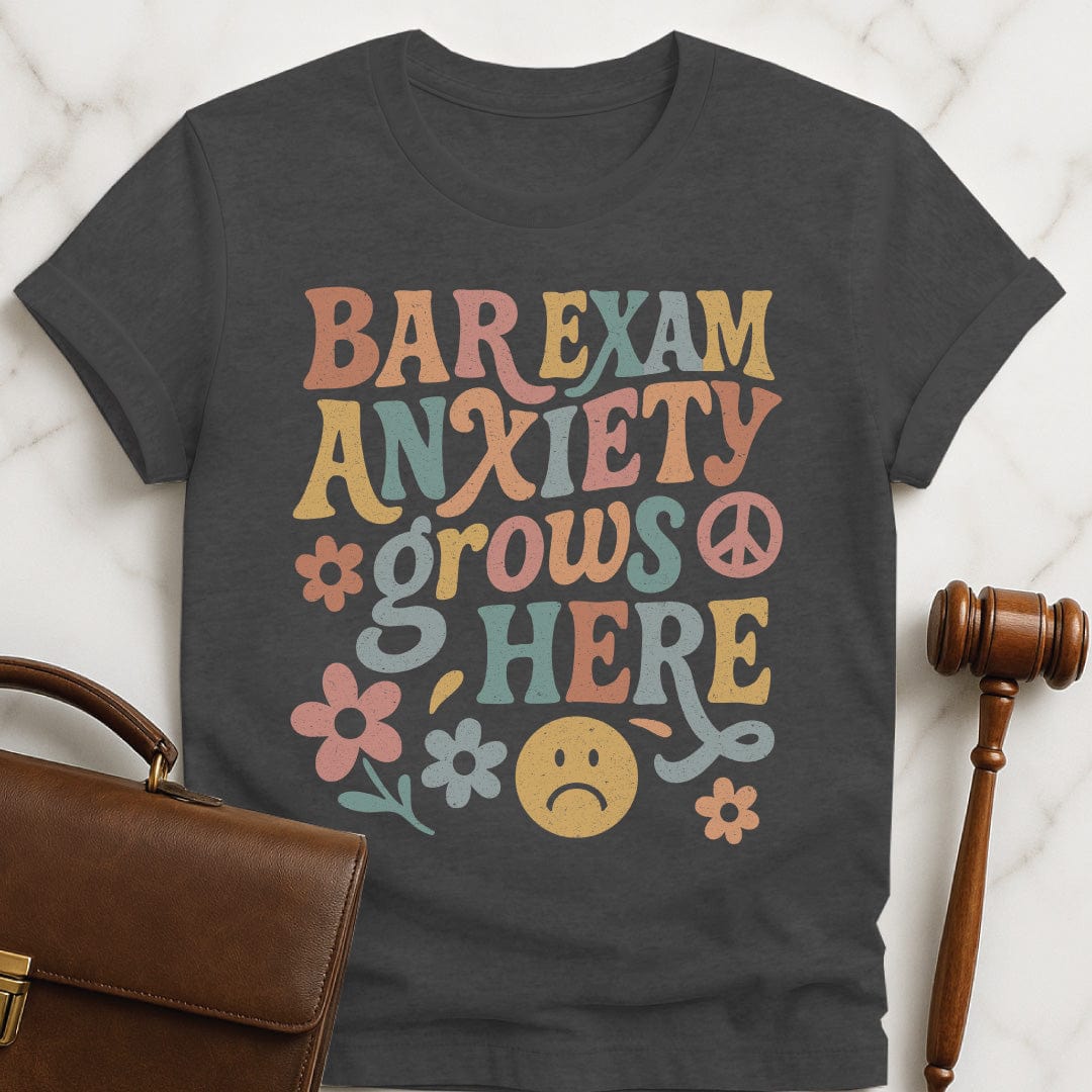 funny law school graduate tee that says bar exam anxiety grows here featuring flowers and peace signs in grey