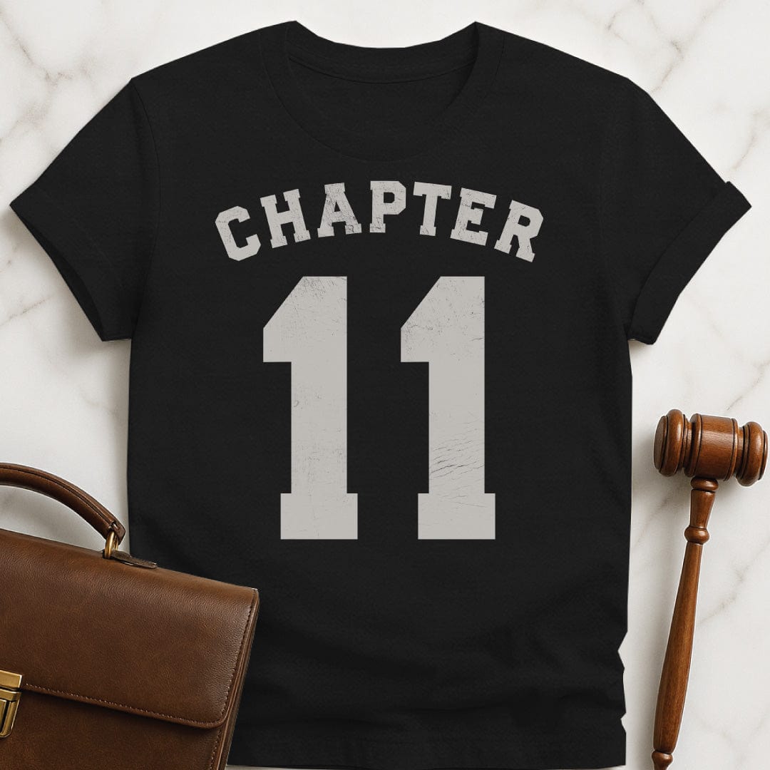 awesome law grad graphic t shirt that says Chapter 11 in black