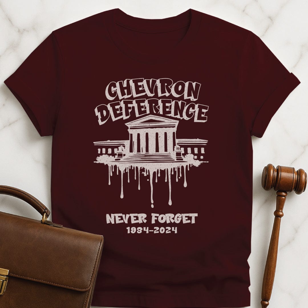 cool law grad graphic t shirt that says chevron deference never forget 1984-2024 featuring Supreme Court street art in brown