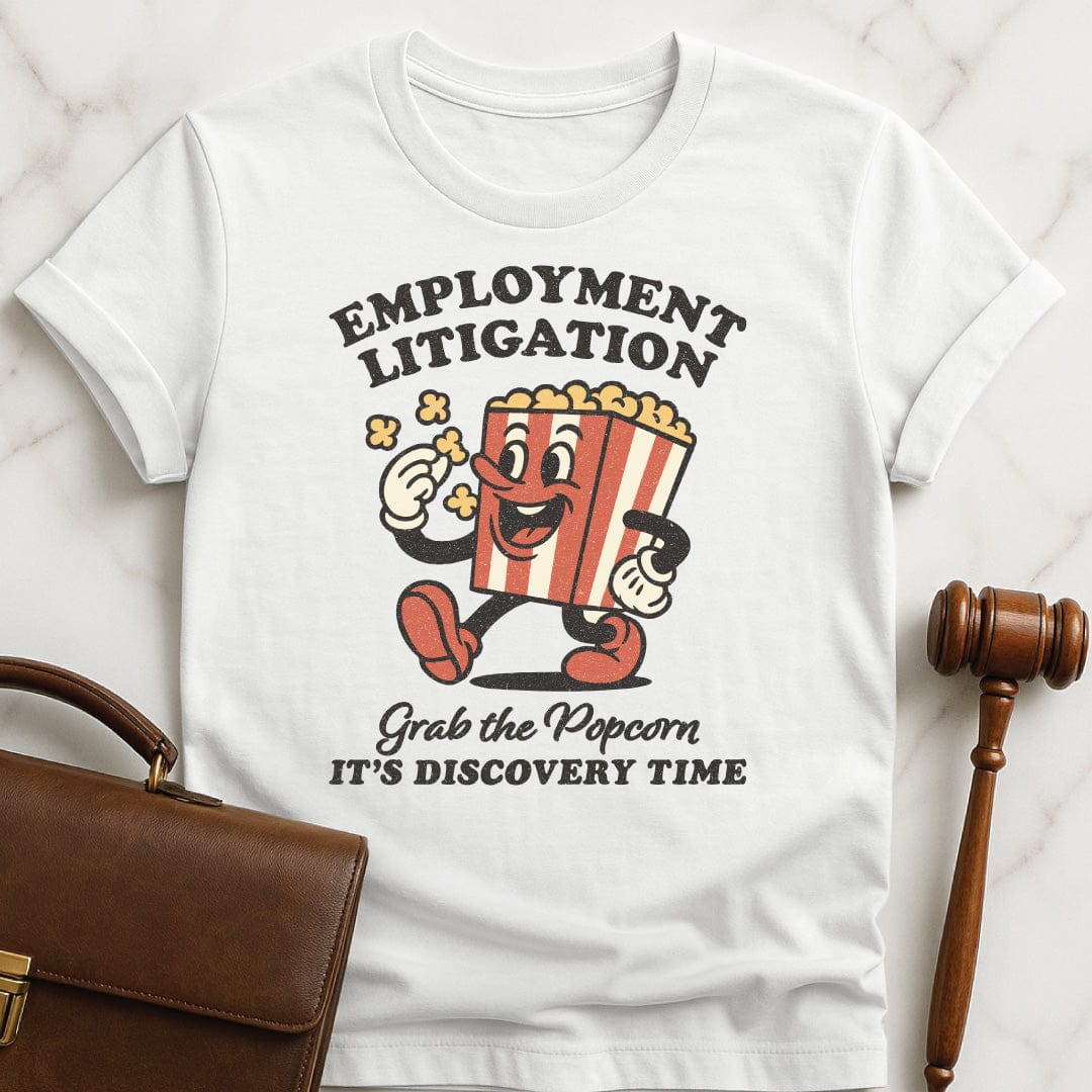 funny law student graphic tshirt that says Employment Litigation grab the popcorn its discovery time featuring retro bag of popcorn with a face eating popcorn in white