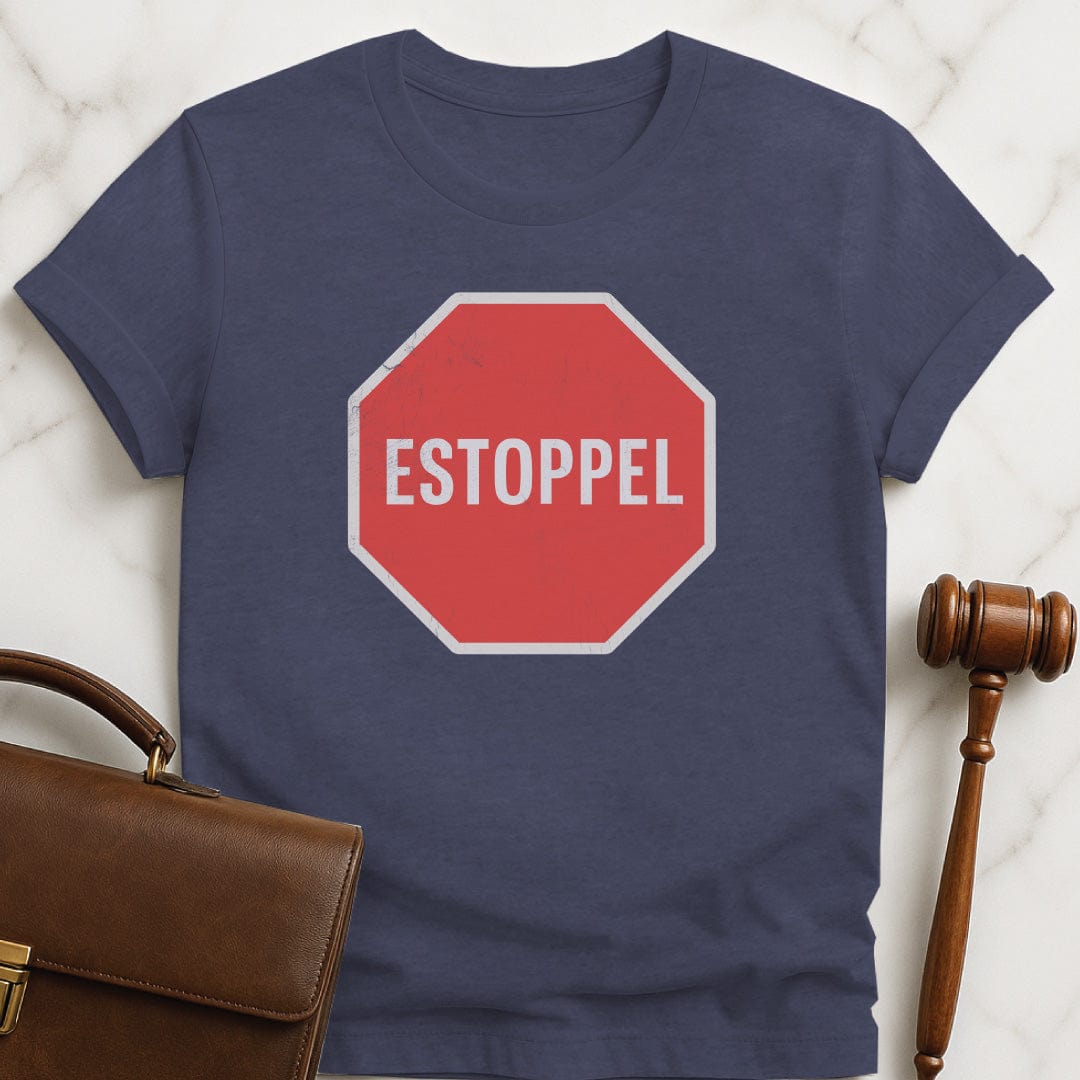unusual law grad tee that says Estoppel featuring a stop sign in heather blue