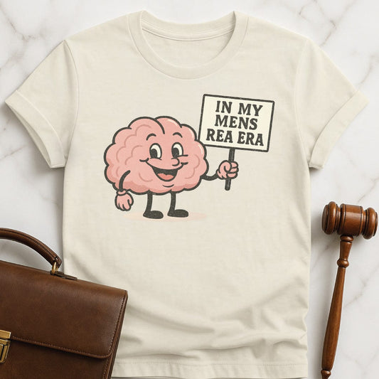 funny lawyer t shirt that says in my mens rea era featuring a cute vintage brain holding up a sign in cream