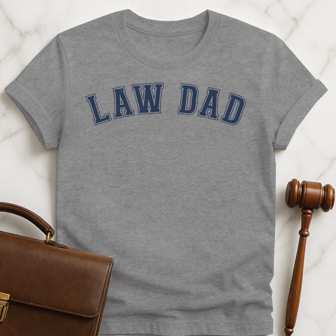 father new lawyer graphic tee that says Law Dad in grey