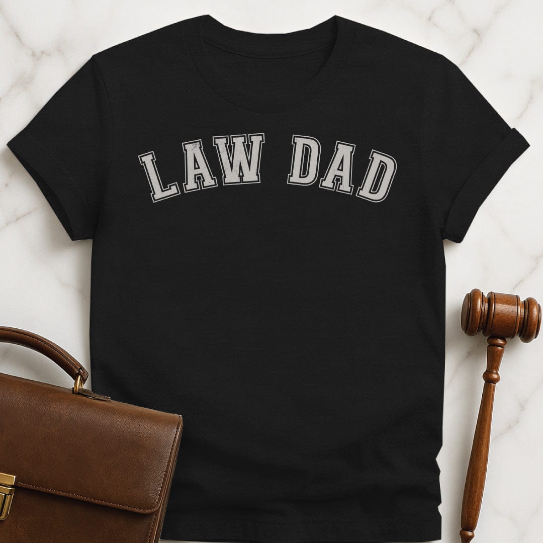 father lawyer graphic t shirt that says Law Dad in black