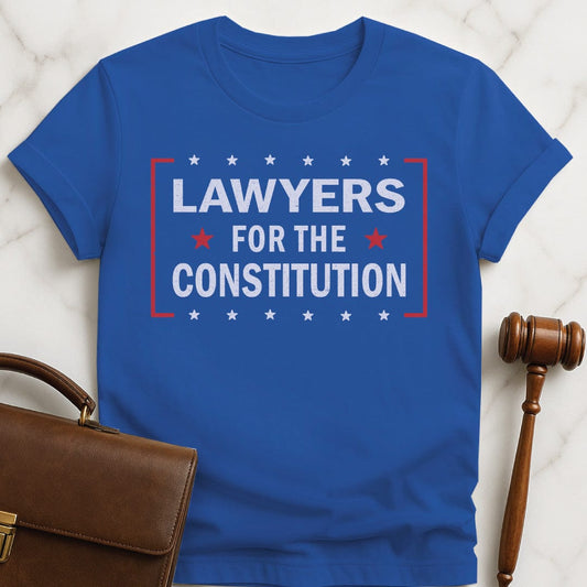 cool law graduate tee that says Lawyers for the constitution featuring red white and blue stars in blue