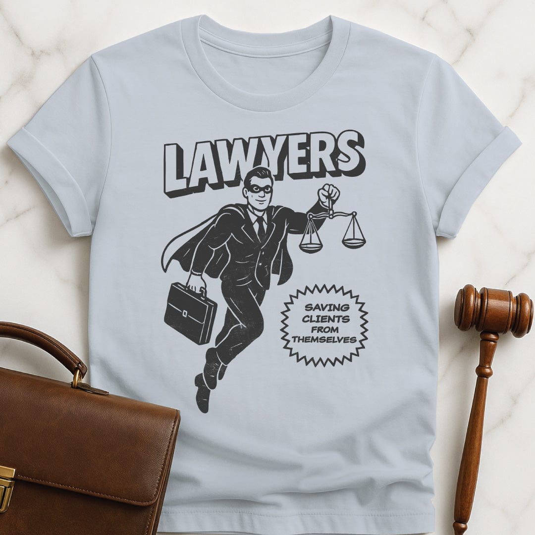 unique law grad graphic t shirt that says Lawyers Saving Clients From Themselves featuring man lawyer superhero in blue