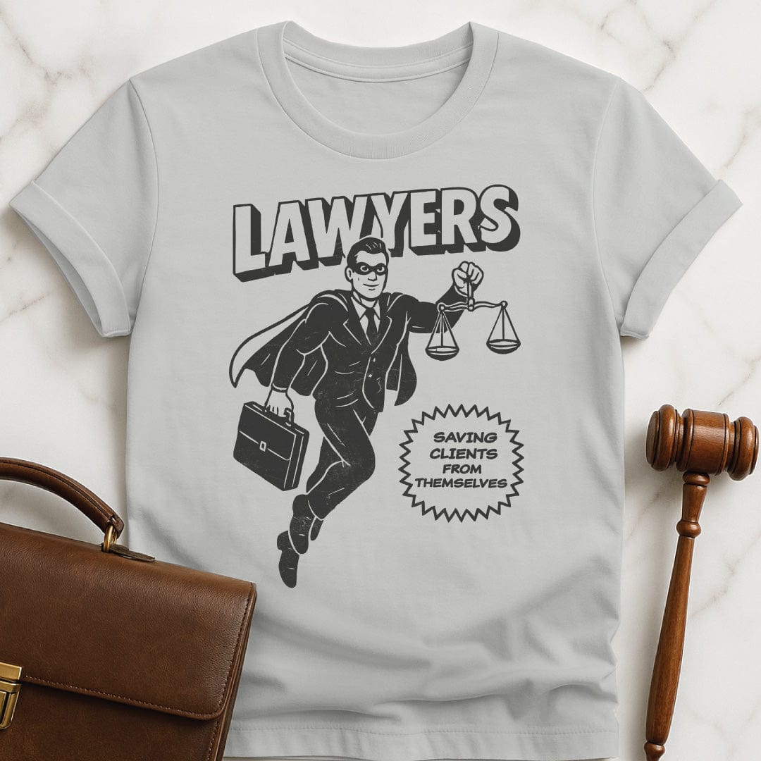 unique law school graphic tee that says Lawyers Saving Clients From Themselves featuring man lawyer superhero in grey