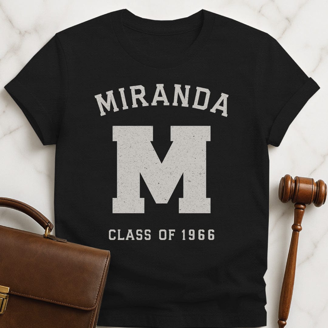 cool law school graphic tee that says Miranda M Class fo 1966 in black