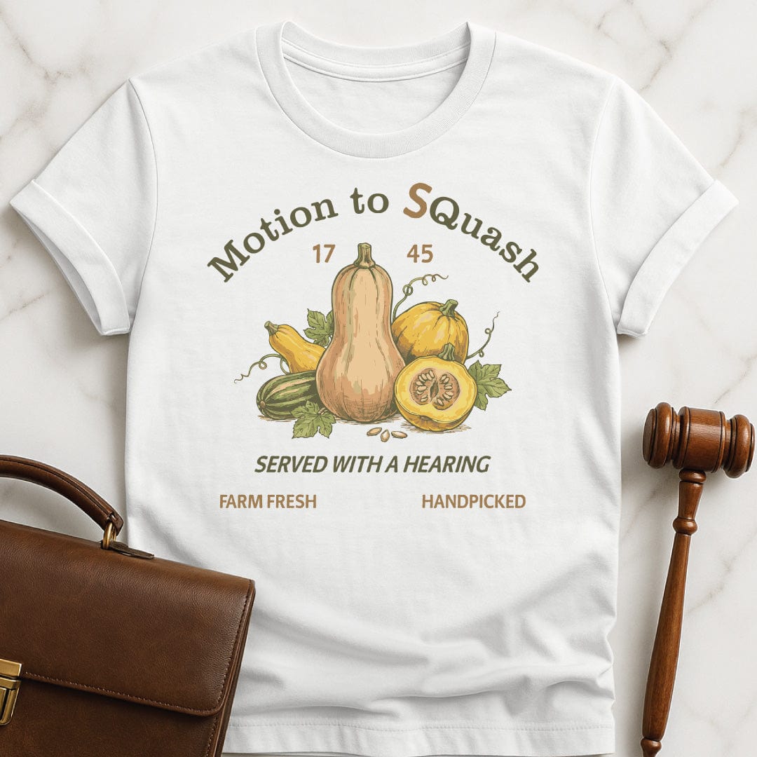 cute lawyer tee that says Motion to quash with s added in featuring squash in white