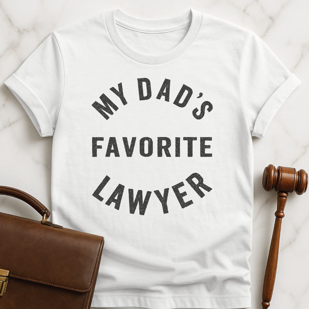 funny law graduate t-shirt that says My Dads Favorite Lawyer in white