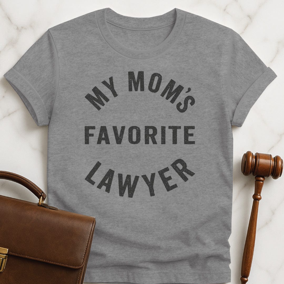 cool law school graduate tee that says my moms favorite lawyer in grey