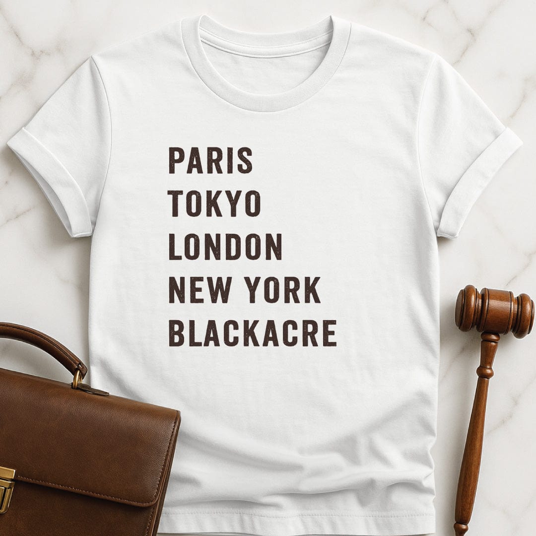humorous law school graduate graphic t shirt that says Paris Tokyo London New York Blackacre in white