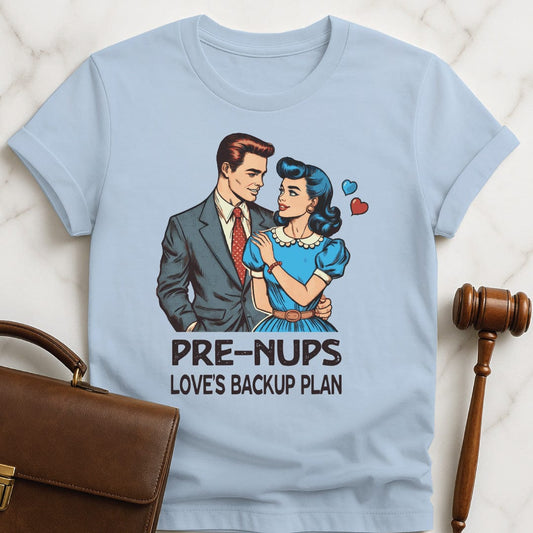 funny new lawyer graphic tee that says prenups loves backup plan featuring a retro man and woman and hearts in blue