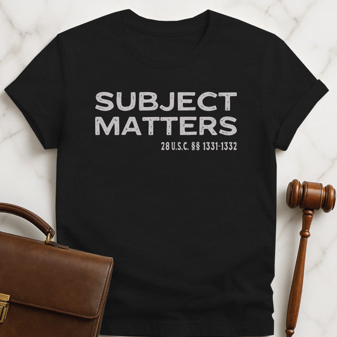 nerdy law grad tee that says subject matters 28 usc sections 1331 and 1332 in black