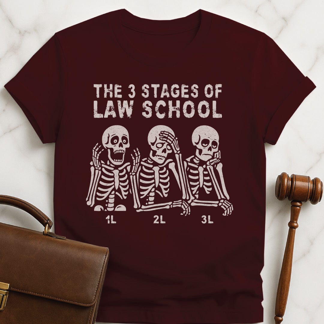 cool law school graphic tee that says three stages of law school featuring a skeleton scared to death a skeleton worked to death a skeleton bored to death in brown