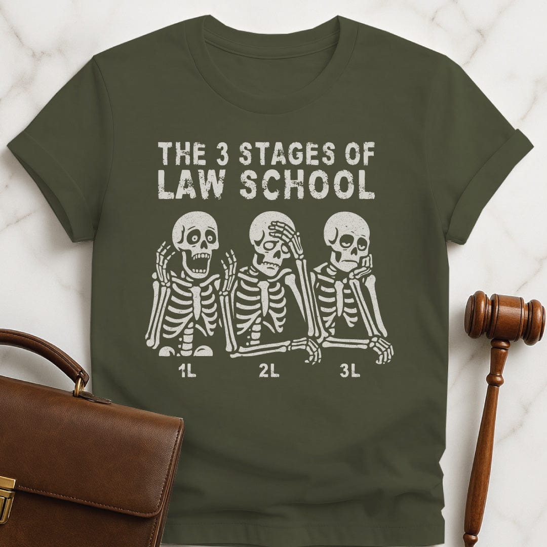 funny law student graphic t-shirt that says three stages of law school featuring a skeleton scared to death a skeleton worked to death a skeleton bored to death in green