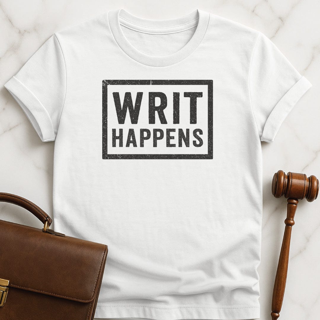 weird law school graduate graphic tee that says Writ happens featuring box around the words in white