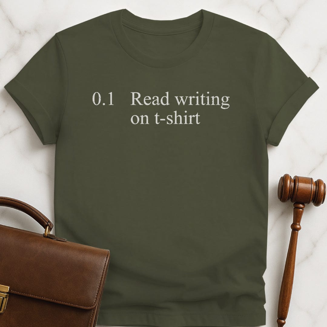 funny attorney graphic t-shirt that says 1 read text on shirt in green