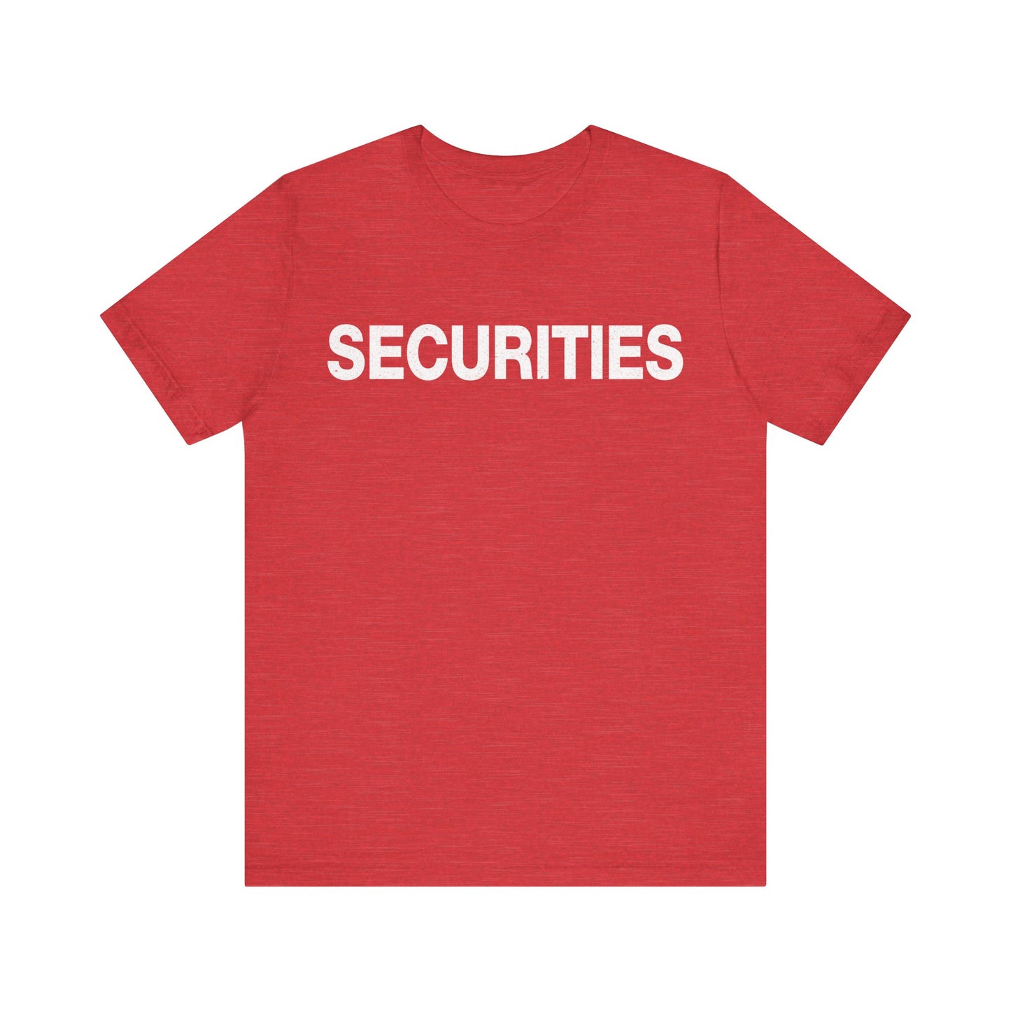 Securities T-Shirt