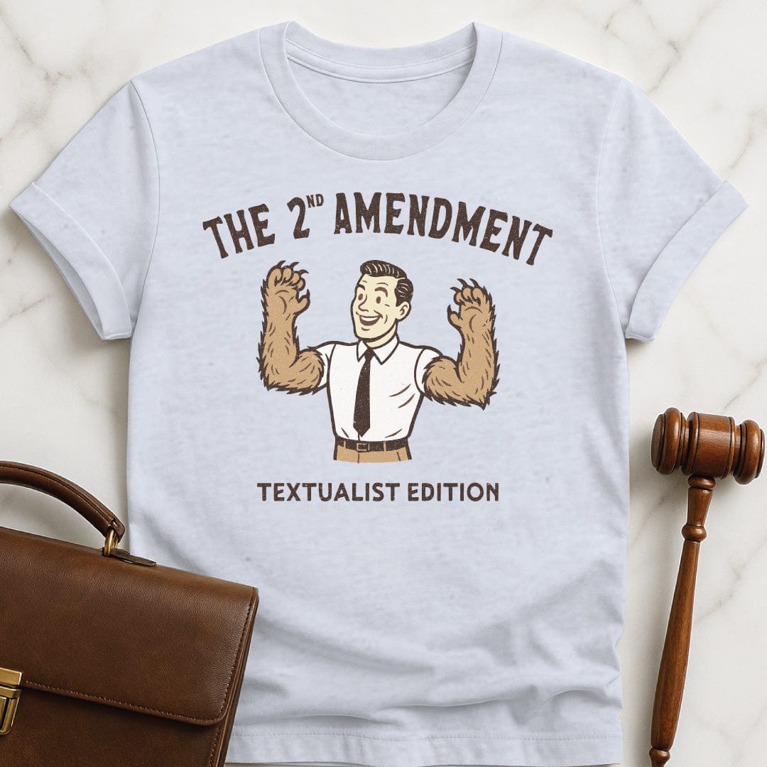 cute law grad tee that says The second amendment textualist edition featuring a man with bears arms in grey