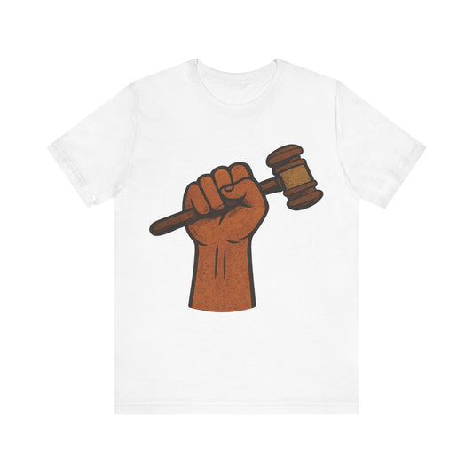 Fist with Gavel T-Shirt