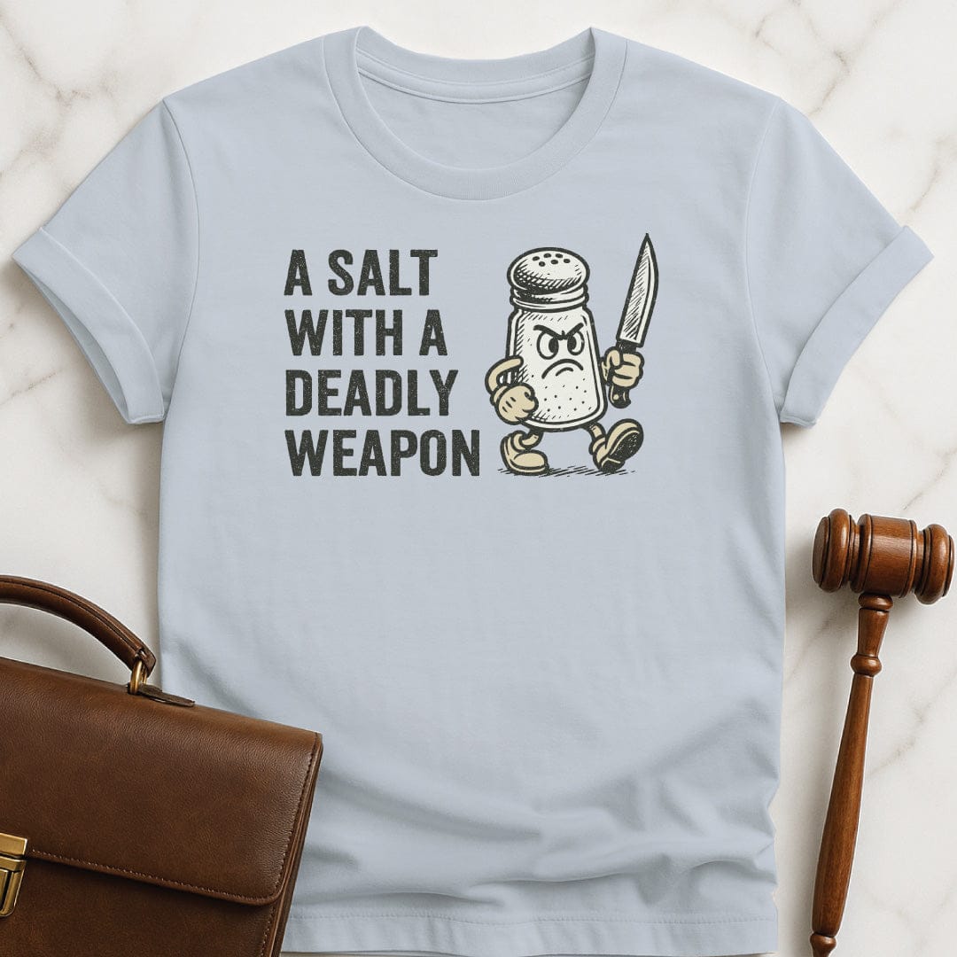 funny attorney graphic tshirt that says A Salt with a Deadly Weapon featuring salt shaker with a knife in blue