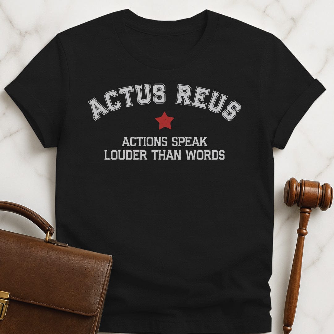 cool attorney graphic tee that says Actus Reus Actions Speak Louder than Words featuring red star in black