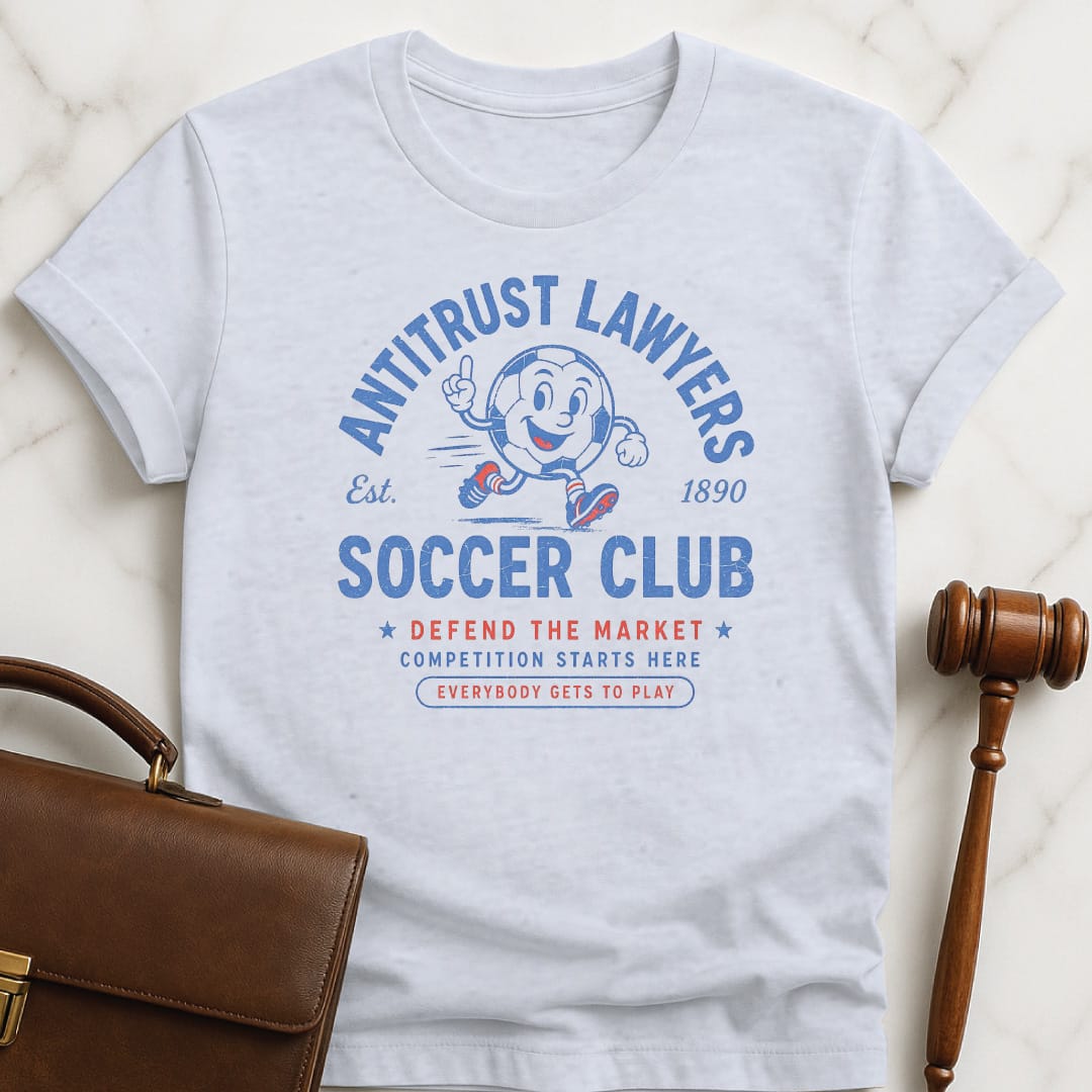 funny law school graduate graphic tshirt that says Antitrust lawyers soccer club est 1890 defend in grey