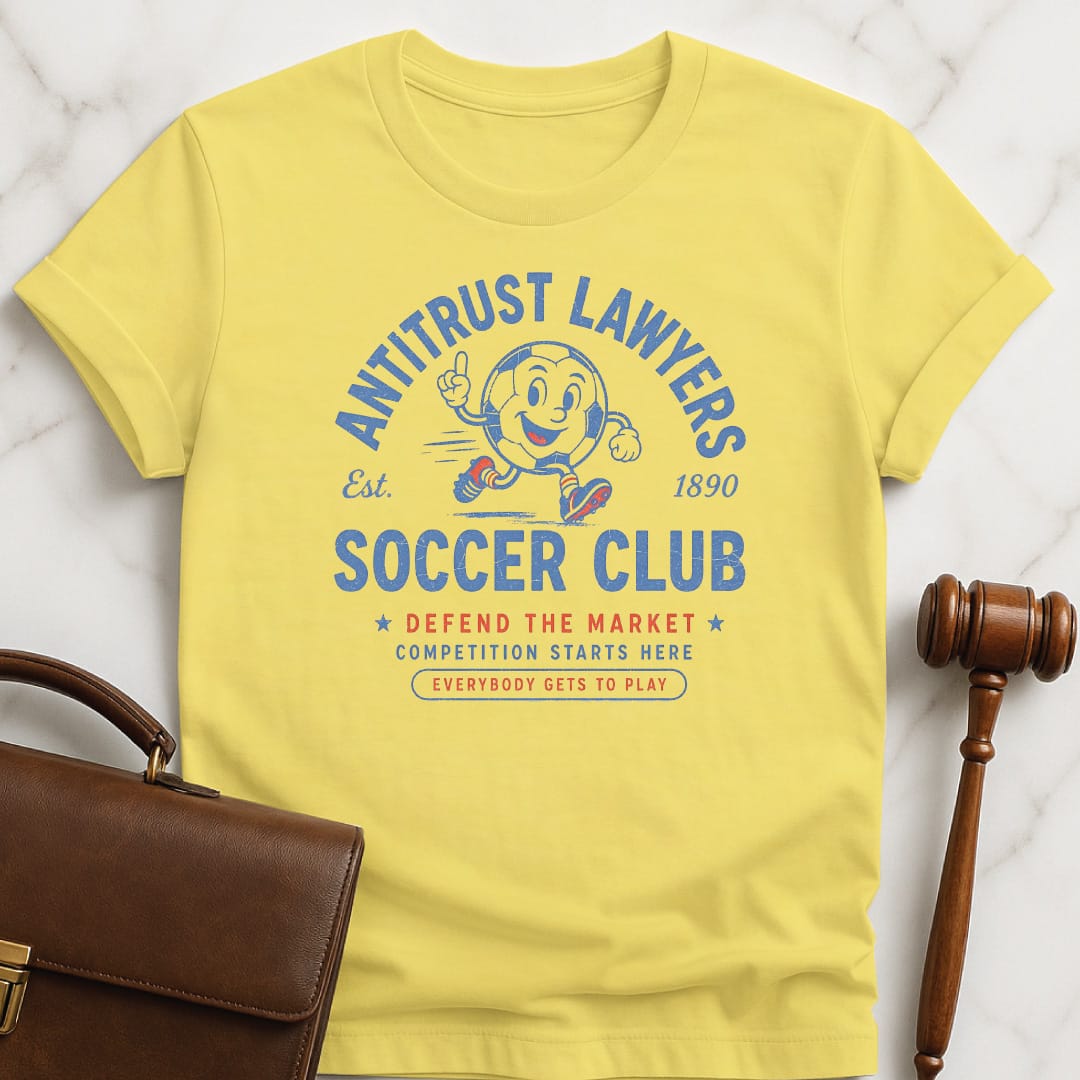 cool law school grad graphic t shirt that says Antitrust lawyers soccer club est 1890 defend in yellow