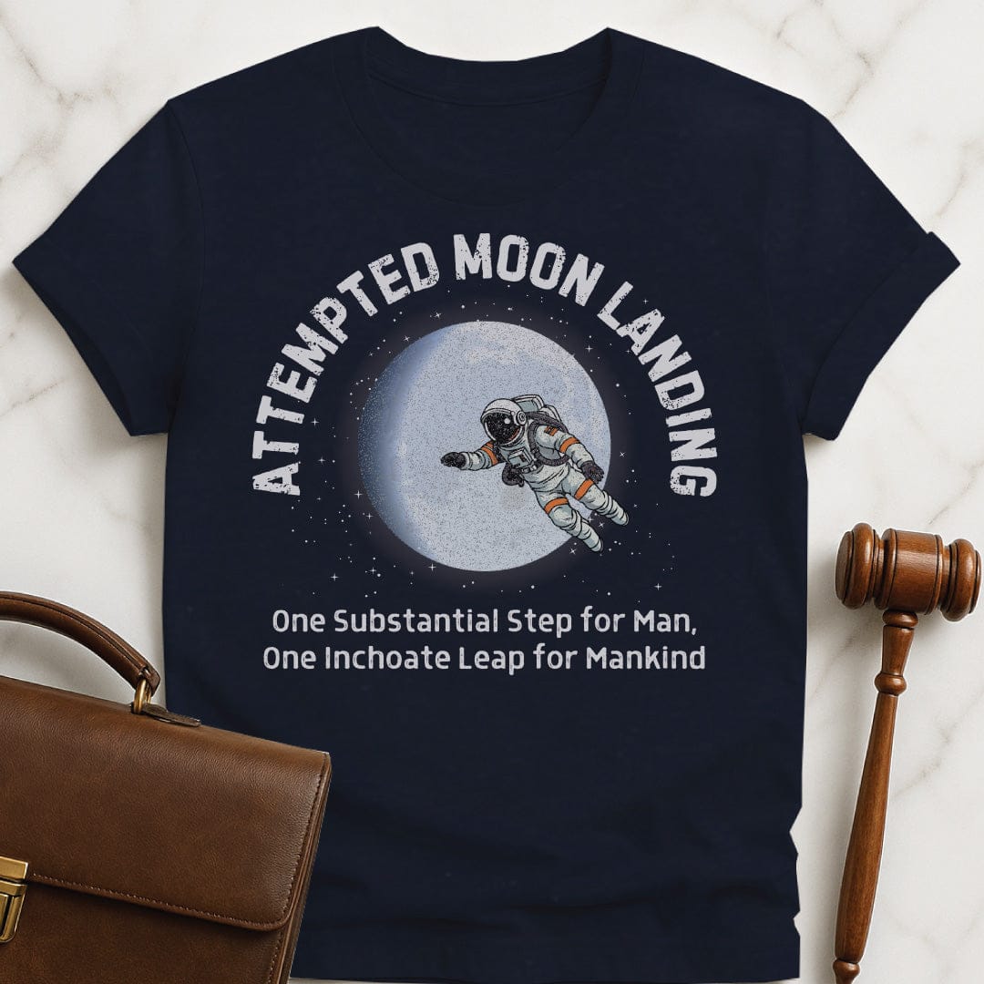funny law school grad graphic t-shirt that says attempted moon landing one substantial step for featuring astronaut near a moon in blue