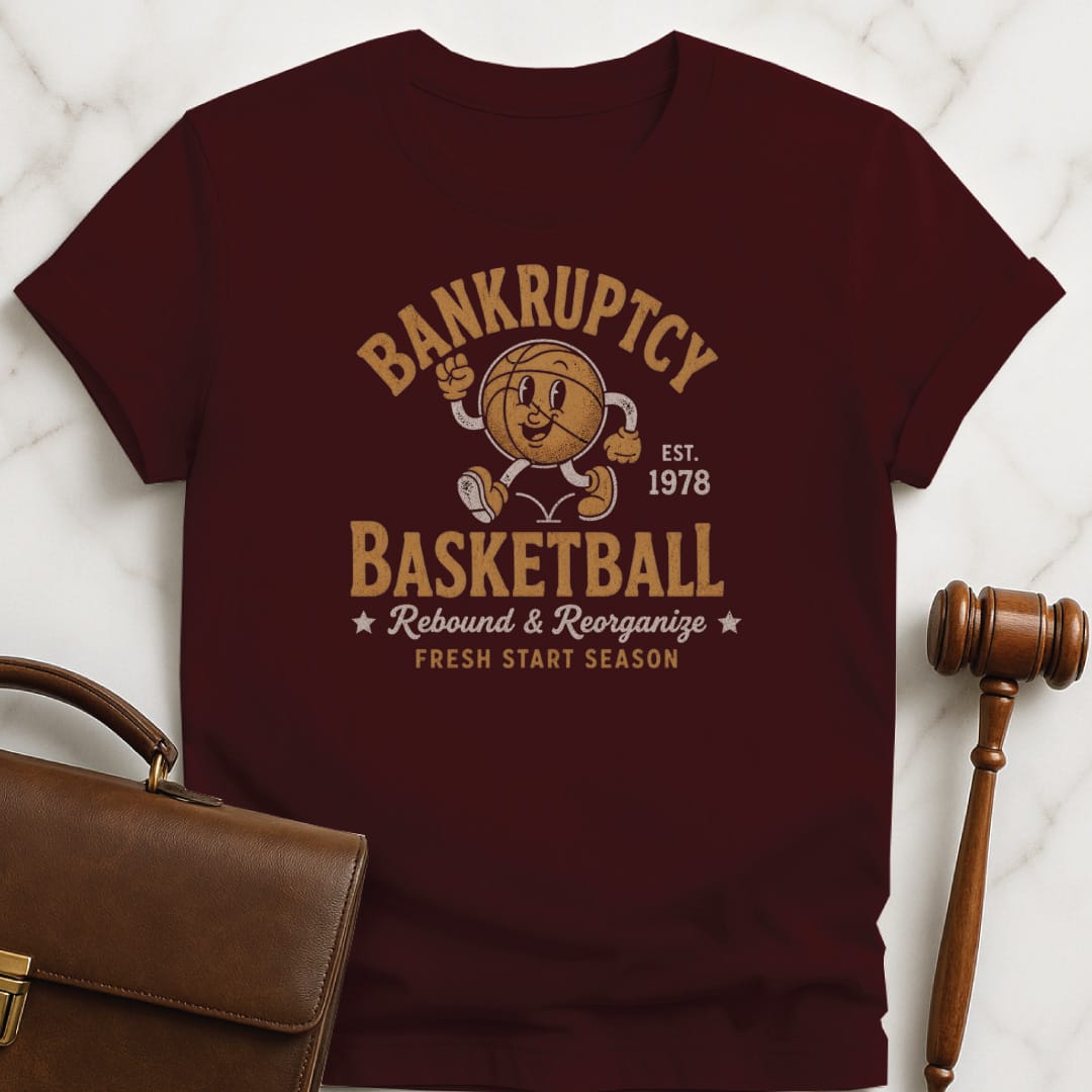funny law grad graphic tshirt that says bankruptcy basketball est 1978 rebound and reorganize fresh start season featuring basketball in brown
