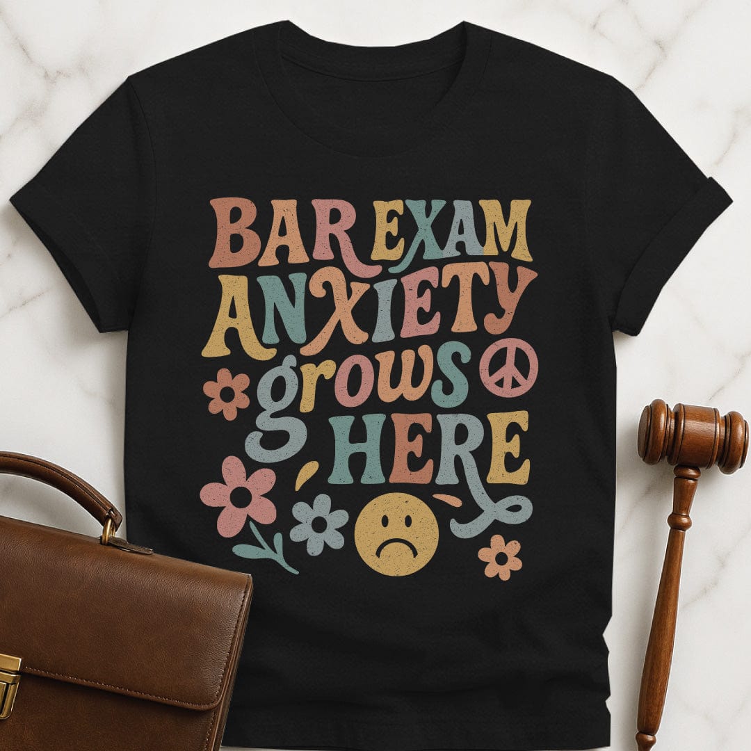 cute new attorney t-shirt that says bar exam anxiety grows here featuring flowers and peace signs in black