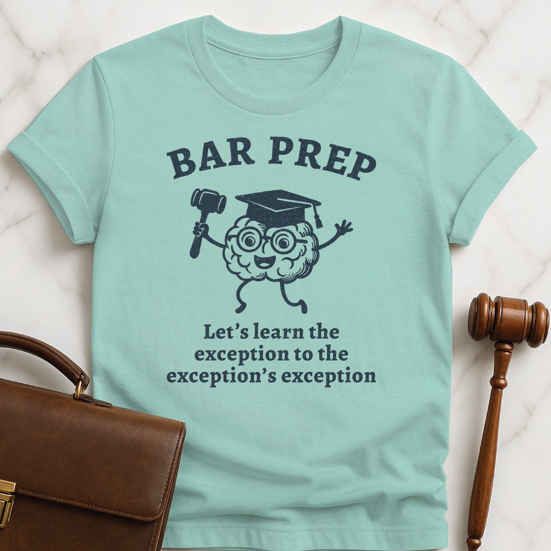 ironic law school graduate tee that says Bar Exam Lets Learn the Exception to the Exceptions Exception featuring brain with a graduation hat and a gavel in heather green