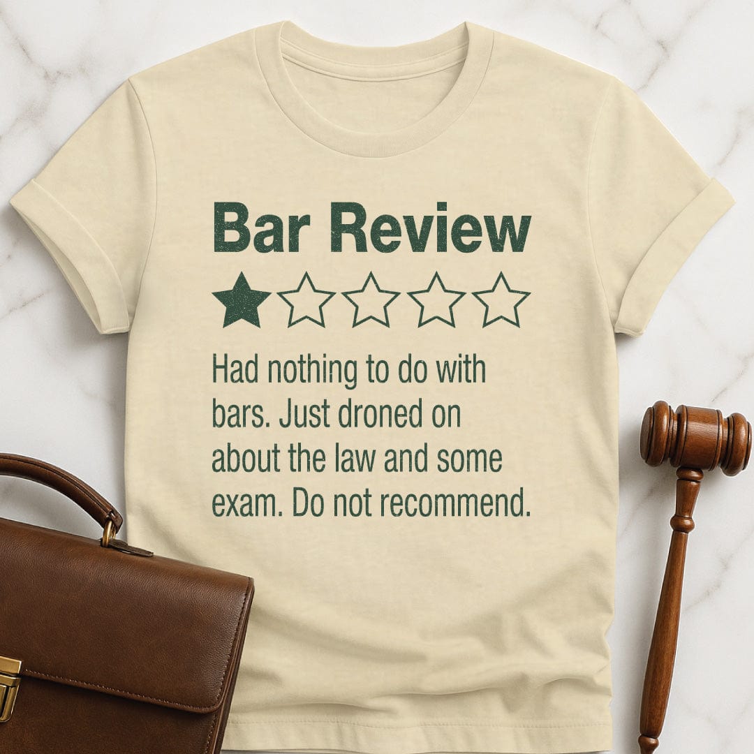 funny law graduate t-shirt that says bar review had nothing to do with featuring one out of five stars in cream