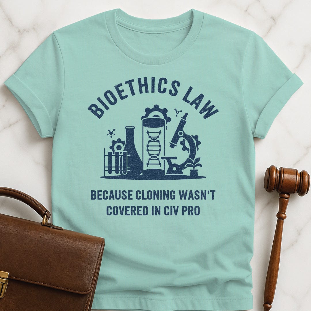 nerdy new lawyer graphic tee that says Bioethics law because cloning wasnt covered in civ pro featuring a science lab in heather green