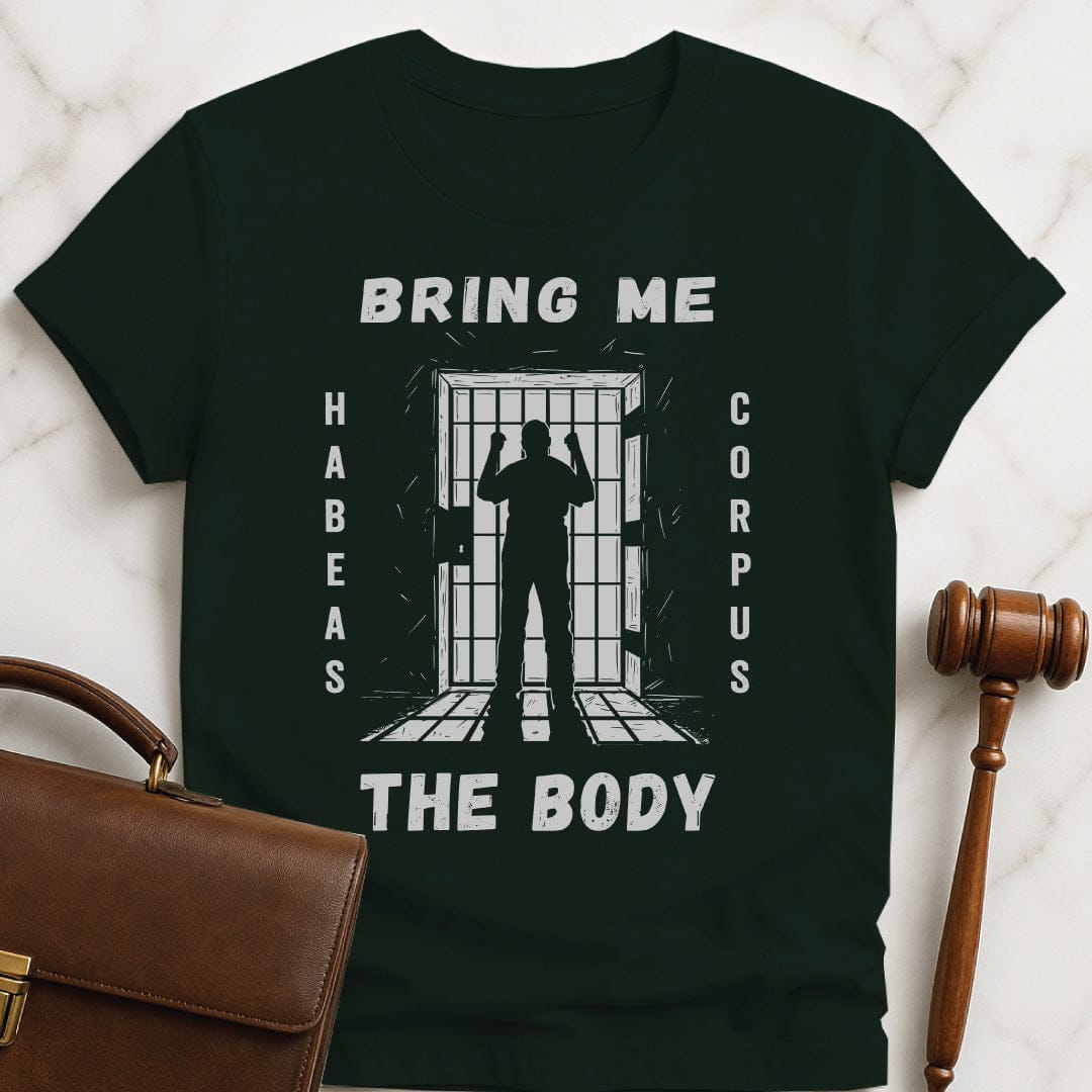cool attorney t-shirt that says Bring me the body habeas corpus featuring silhouette of a man in a jail cell in green