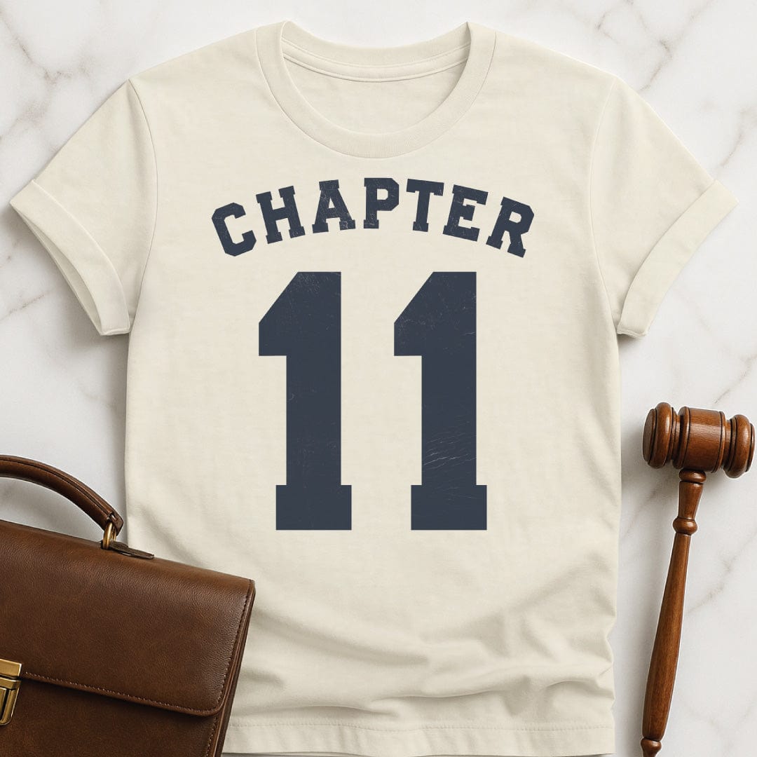 funny law graduate tshirt that says Chapter 11 in cream