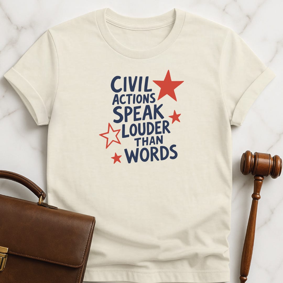 cool law school grad tee that says Civil actions speak louder than words featuring red stars in cream