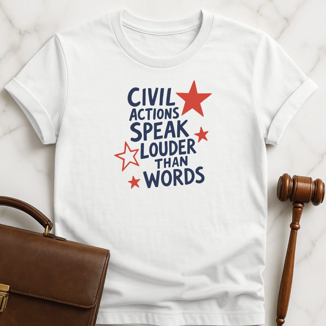 funny law school graduate graphic t-shirt that says Civil actions speak louder than words featuring red stars in white