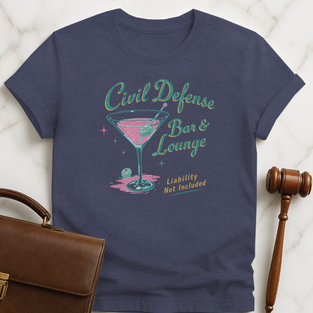 cool law grad tee that says Civil Defense Bar and lounge liability not included featuring martini in heather blue