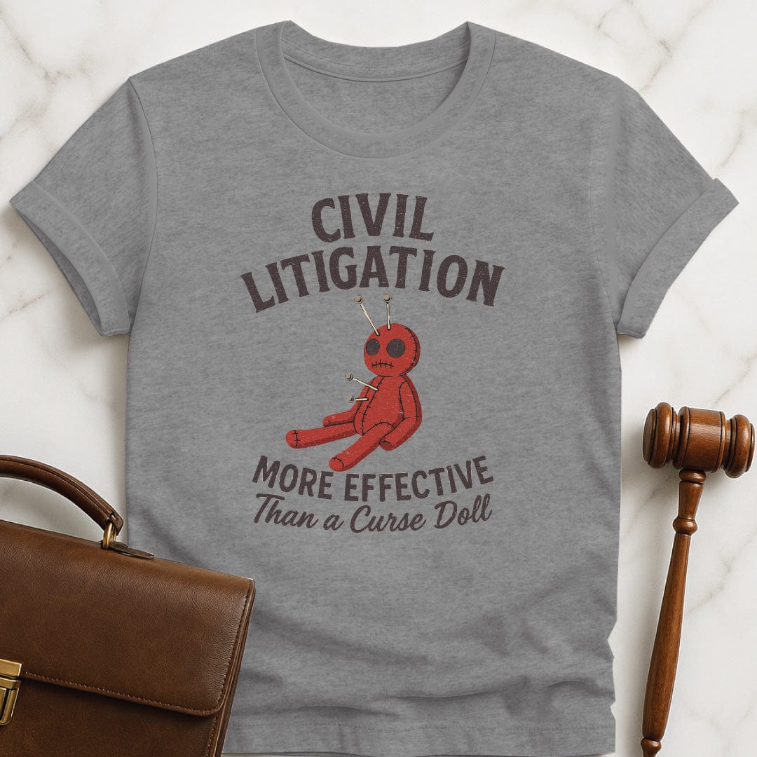 funny new lawyer graphic tee that says Civil Litigation More Effective than a Curse Doll featuring Voodoo doll with pins in it in grey
