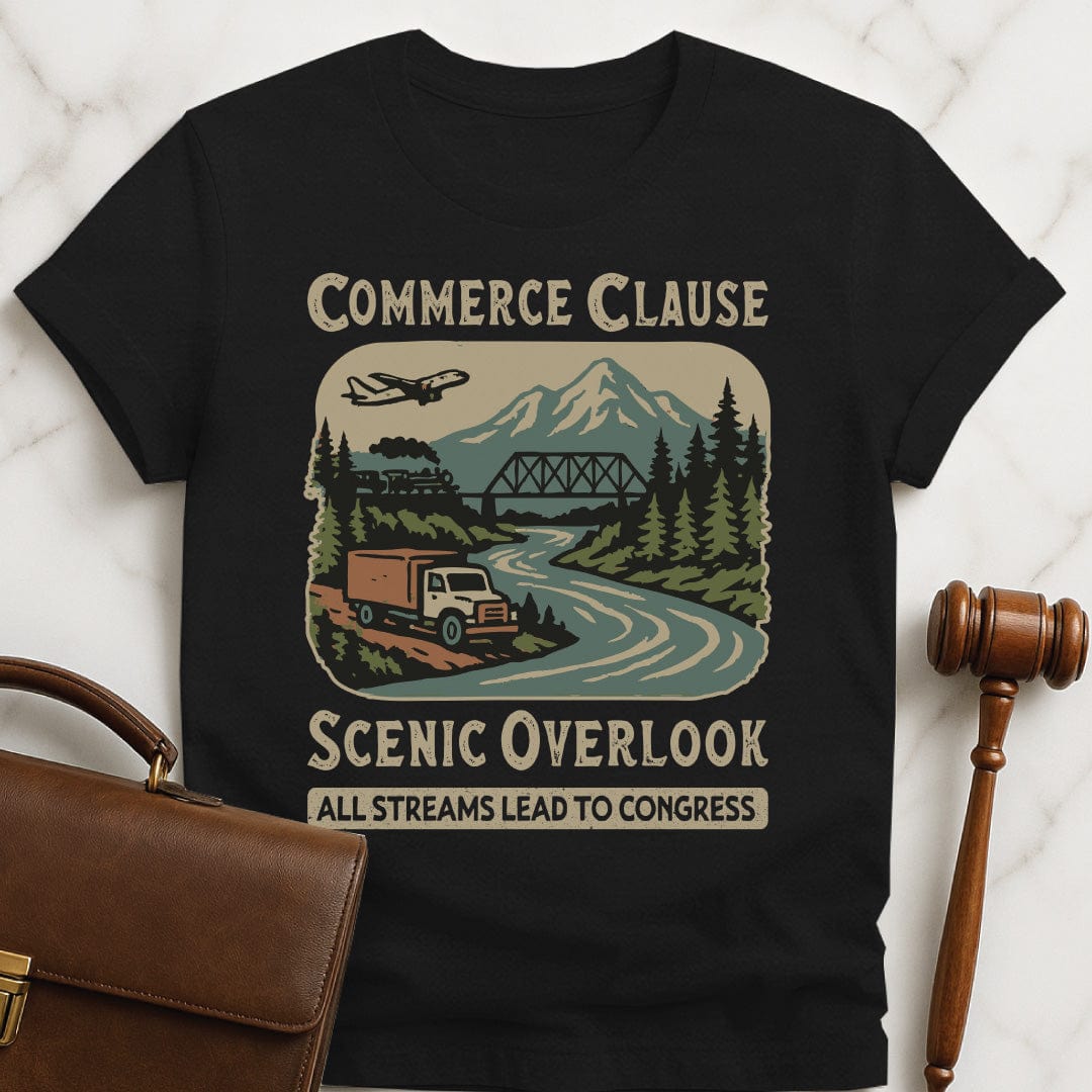 funny law student tshirt that says Commerce Clause Scenic Overlook All streams lead to congress featuring wilderness with a plane truck and train in black
