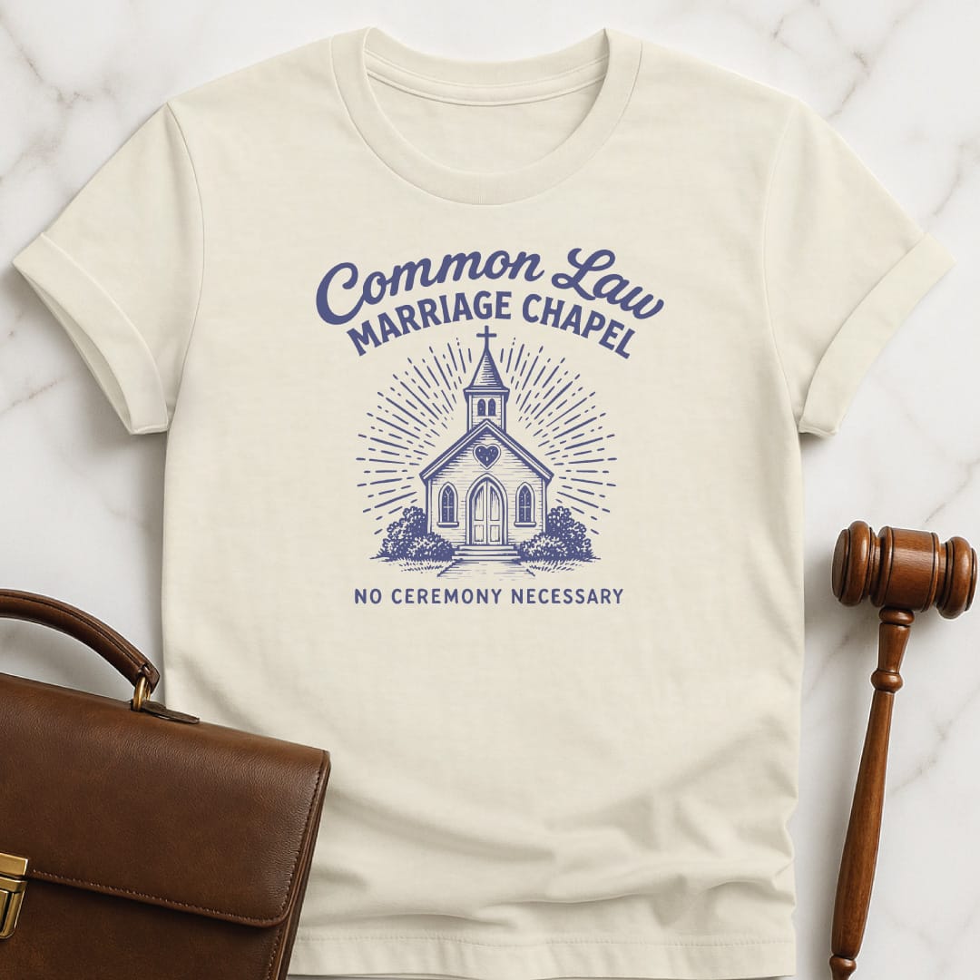 funny law school grad graphic t-shirt that says common law marriage chapel no ceremony necessary featuring wedding chapel in cream