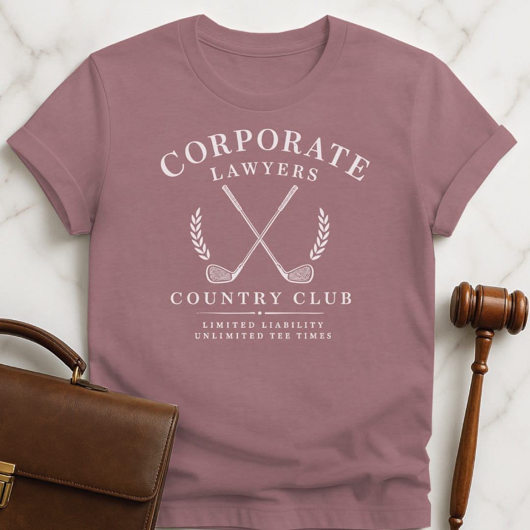 funny law school graduate graphic tshirt that says Corporate lawyers country club limited liability unlimited tee times featuring golf clubs in heather mauve