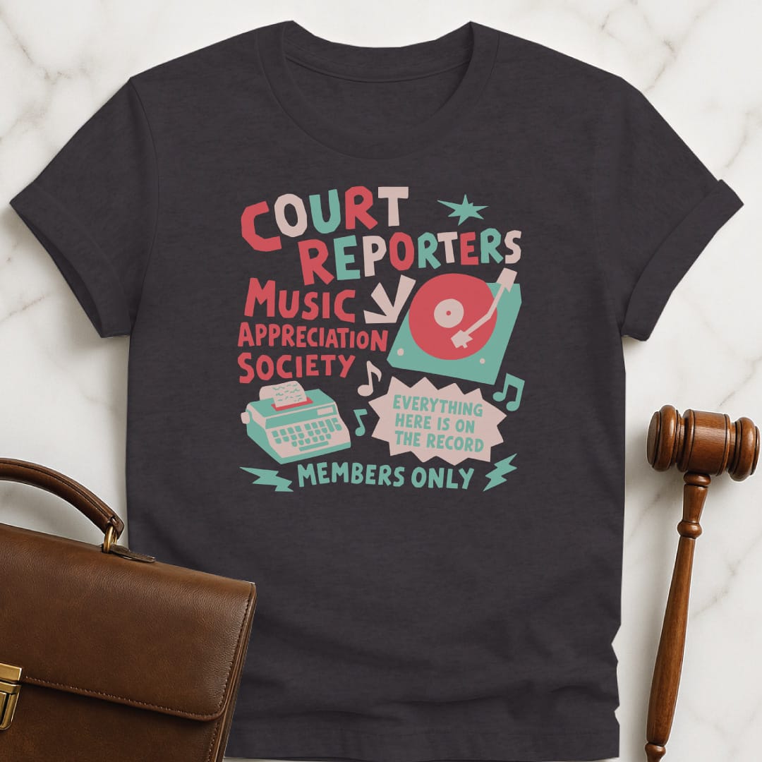 funny lawyer tshirt that says court reporters music appreciation society everything here featuring record player and stenographic machine in black